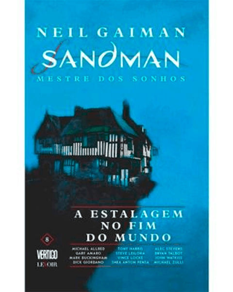 Sandman: Mestre dos Sonhos - Livro 8: A Estalagem no Fim do Mundo (Ed.Portuguesa, capa dura)
