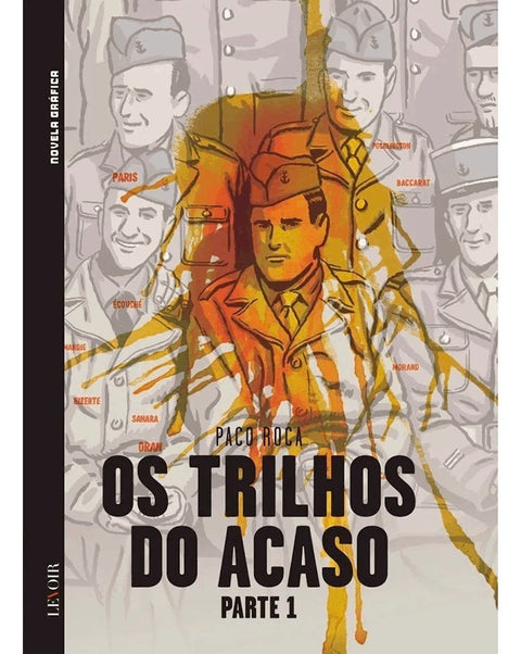 Os Trilhos do Acaso - Livro 1, de Paco Roca (Ed.Portuguesa, capa dura)