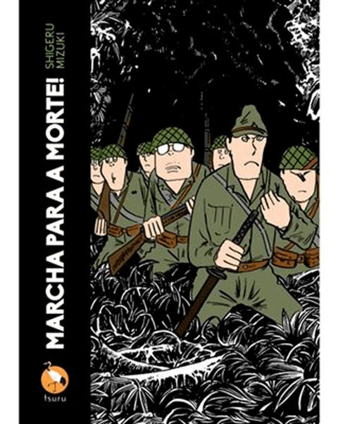 Marcha para a morte! de Shigeru Mizuki