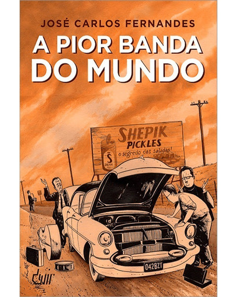 A Pior Banda do Mundo 01 (Capa Dura)