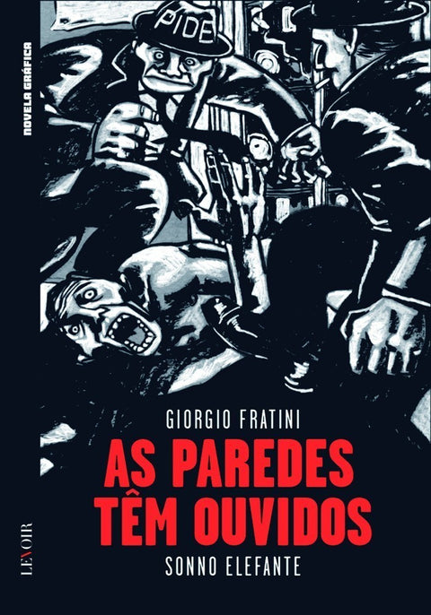 As Paredes Têm Ouvidos – Sonno Elefante, de Giorgio Fratini (Ed.Portuguesa, capa dura)