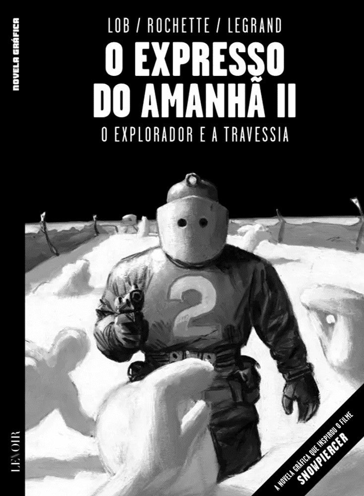 O Expresso Do Amanhã II - O Explorador e A Travessia , de Lob, Rochett ...