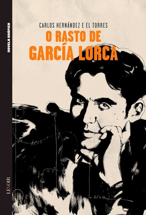 O Rasto De García Lorca, de Carlos Hernández e El Torres (Ed.Portuguesa, capa dura)
