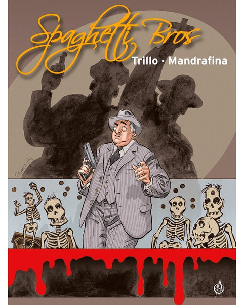 Spaghetti Bros, Edição Integral Vol.3 (Trillo & Mandrafina)