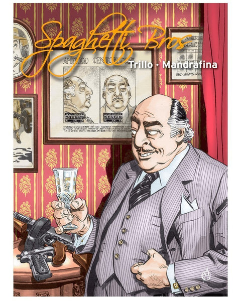 Spaghetti Bros, Edição Integral Vol.4 (Trillo & Mandrafina)