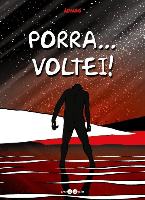 Porra... Voltei! (Ed.Portuguesa)