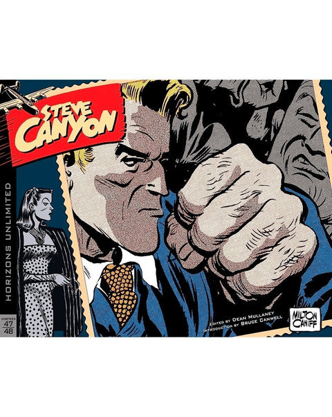 Steve Canyon by Milton Caniff - Nineteen 47-48