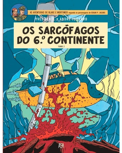 Blake e Mortimer Vol. 17 Tomo 2 - Os Sarcófagos do 6º Continente