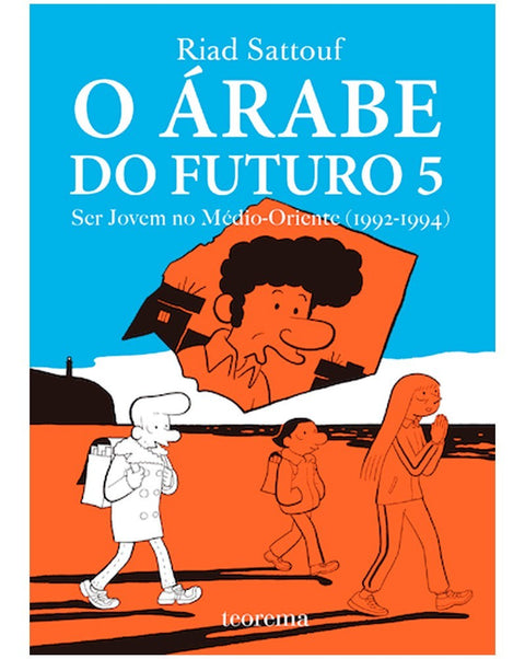 O Árabe do Futuro 5, de Riad Sattouf