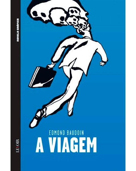 A Viagem, de Edmond Bauboin (Black Label)