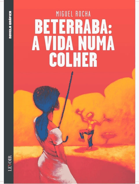 Beterraba: A Vida Numa Colher (Ed. Portuguesa, capa dura)