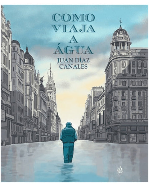 Como Viaja A Água (Capa Dura)