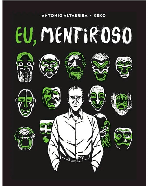 Eu, Mentirosode António Altarriba e Keko