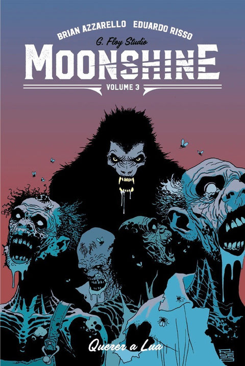 Moonshine vol. 3: Querer A Lua (Ed.Portuguesa, capa dura)