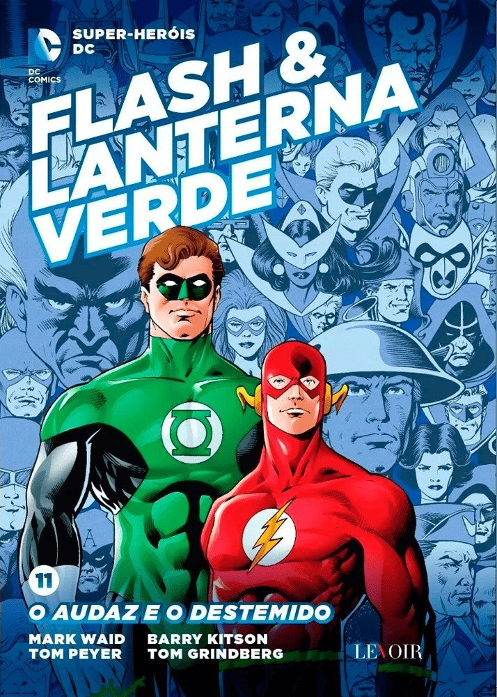 Super-Heróis DC - Livro 11: Flash & Lanterna Verde - O Audaz e o Deste ...