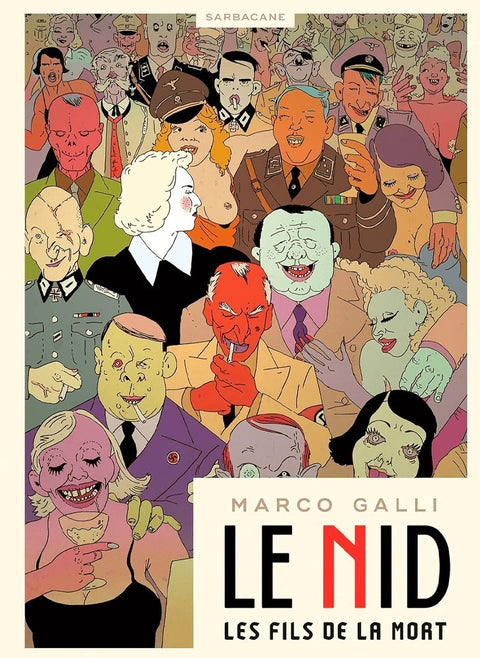 Le Nid - Les Fils de La Mort, de Marco Galli (Ed. Francesa)