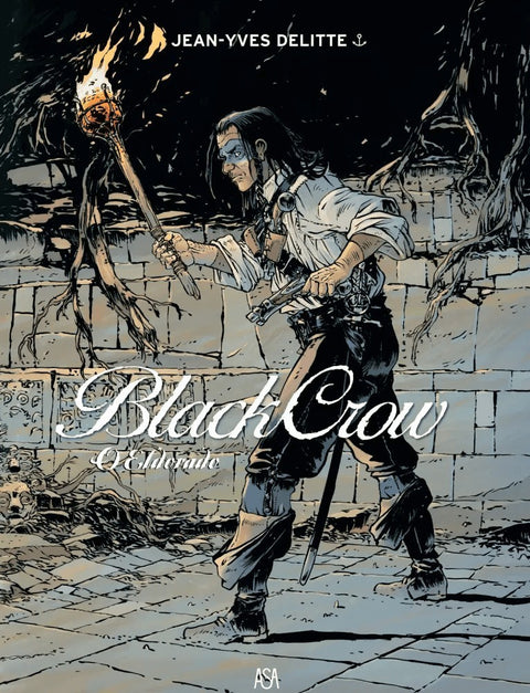 Black Crow Vol.06: O Eldorado