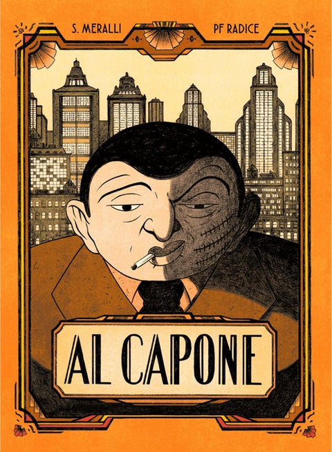 Al Capone, de S. Meralli e PF Radice (Ed. Port. Capa Dura)