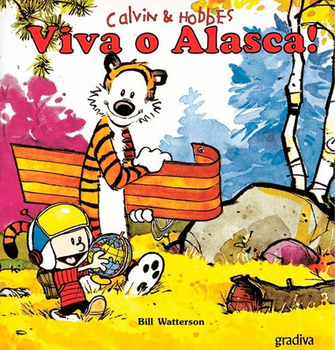 Calvin & Hobbes - Viva O Alasca! (Bill Waterson)