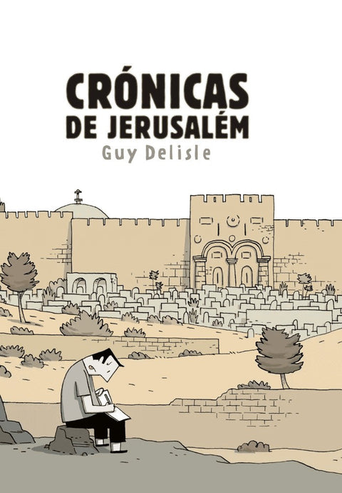Crónicas de Jerusalém, de Guy Delisle (Capa Dura)