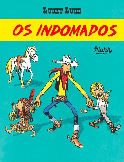 Lucky Luke: Os Indomados, de Blutch (Ed.Portuguesa, capa dura)