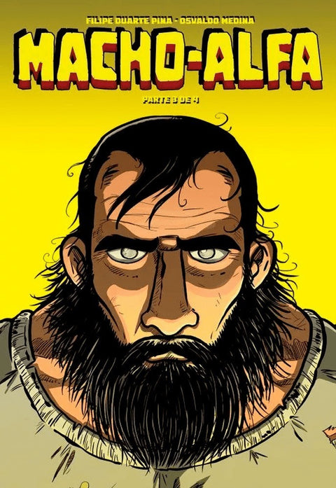 Macho-Alfa Vol.3, de Filipe Pina e Osvaldo Medina (capa dura)