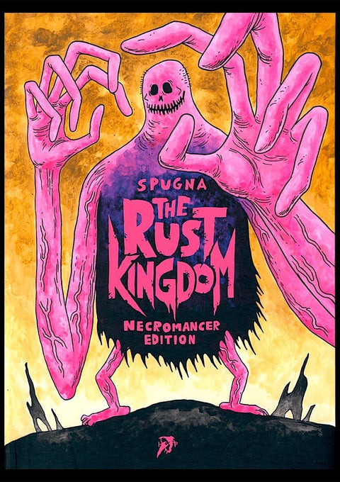 The Rust Kingdom - Necromancer Edition, de Spugna (Hollow Press Publishing)