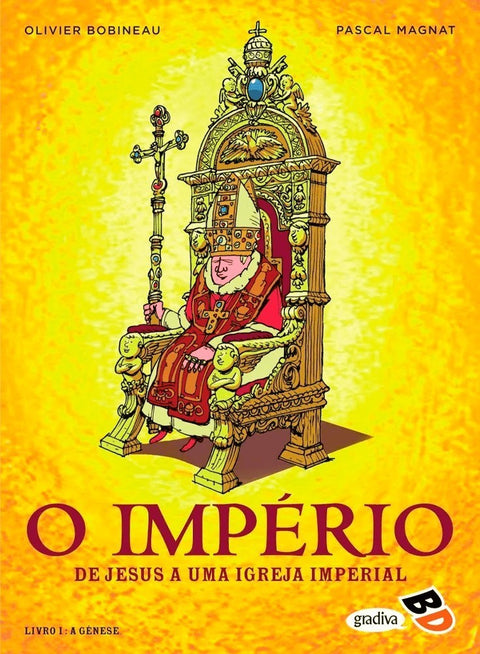 O Império - De Jesus a uma Igreja Imperial, Livro 1  (Ed. port. capa dura)