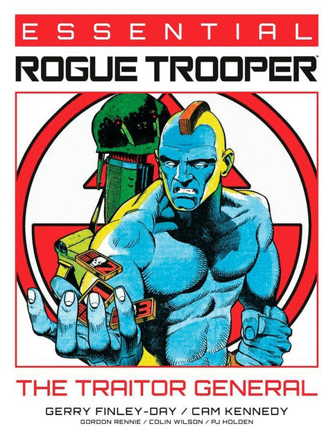 Rogue Trooper Essential: The Traitor General
