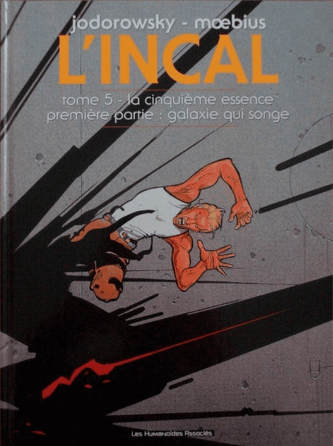 L'Incal: Tome 05 - La Cinquième Essence 1 : Galaxie qui songe (Ed. Francesa)