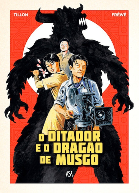 O Ditador e o Dragão de Musgo (Ed.Portuguesa)