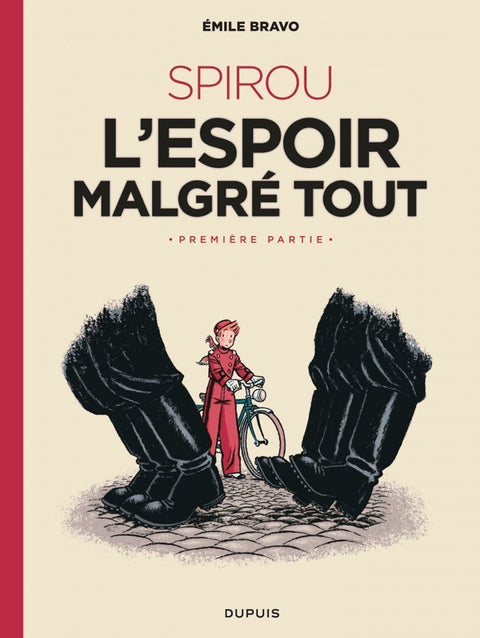 Spirou, l'Espoir Malgré Tout - Prémiere Partie (Ed. Francesa)