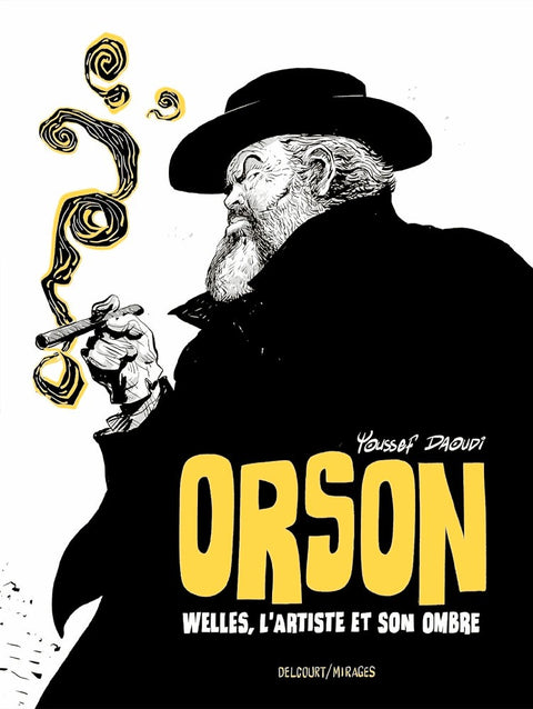 Orson Welles - l'Artiste et Son Ombre (Ed. Francesa)
