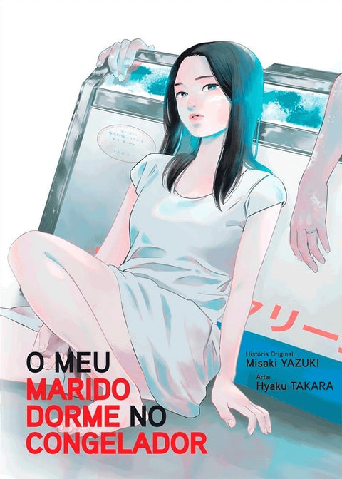 O Meu Marido Dorme no Congelador (Ed. Portuguesa)