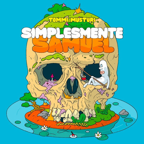 Simplesmente Samuel, de Tommi Musturi