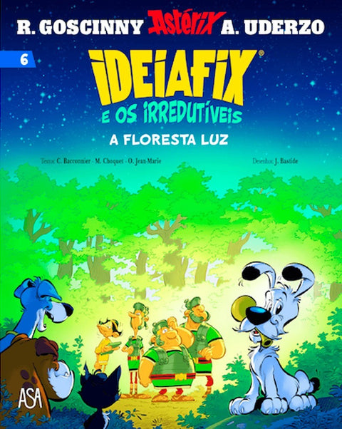 Ideiafix e os Irredutíveis 06 - A Floresta Luz (Ed.Portuguesa)