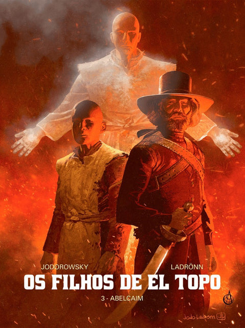 OS FILHOS DE EL TOPO Vol.3: Abelcaim (Jodorowsky/Ladrönn)
