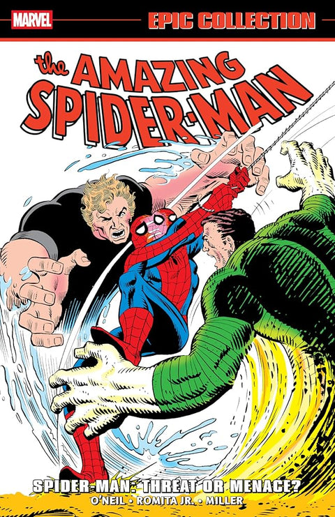Amazing Spider-Man Epic Collection: Spider-Man - Threat Or Menace? cover image