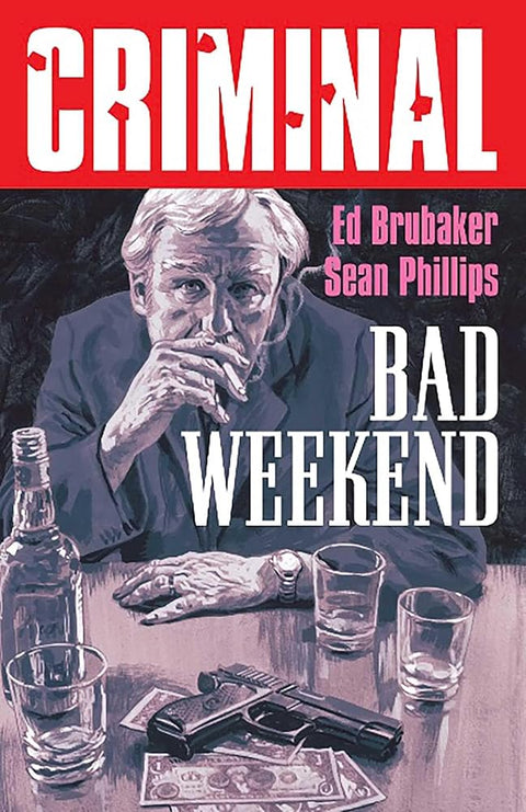 Criminal Volume 9: Bad Weekend (New Edition) cover image
