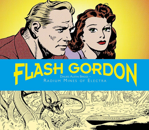 Flash Gordon Dailies: Austin Briggs: Radium Mines Of Electra: 8 cover image