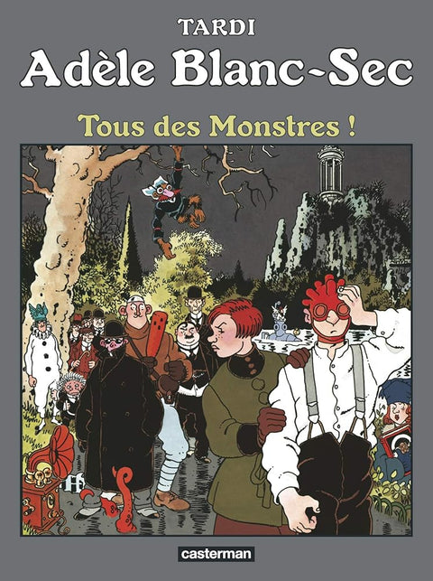 Adèle Blanc Sec - Tous des monstres ! - Tome 7 cover image