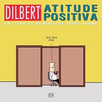 Dilbert - Atitude Positiva (Portuguese Edition) cover image