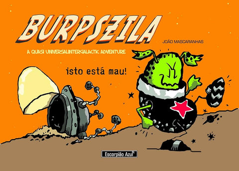 Burpszila: a quasi universalintergalactic adventure cover image