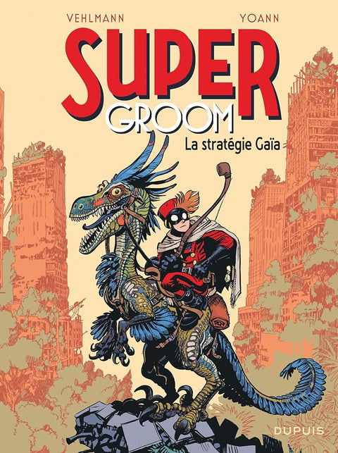 SuperGroom - Tome 3 - La stratégie Gaïa cover image