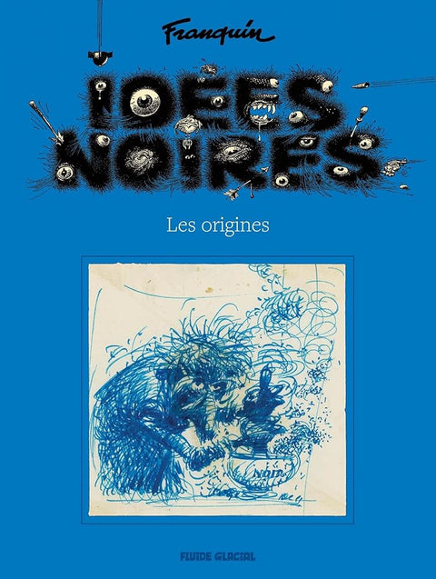 Idées noires - Les origines cover image