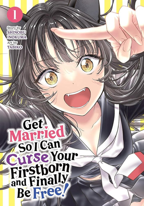 Get Married So I Can Curse Your Firstborn and Finally Be Free! Vol. 1 cover image