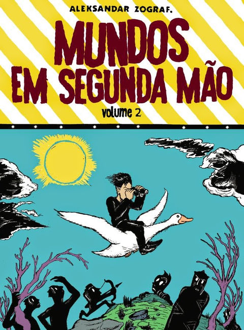 Mundos em Segunda Mão, de Aleksandar Zograf
