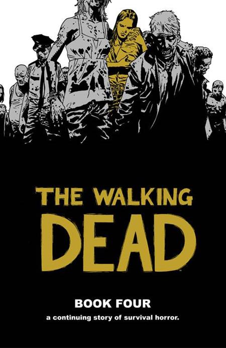 The Walking Dead Book 04 HC