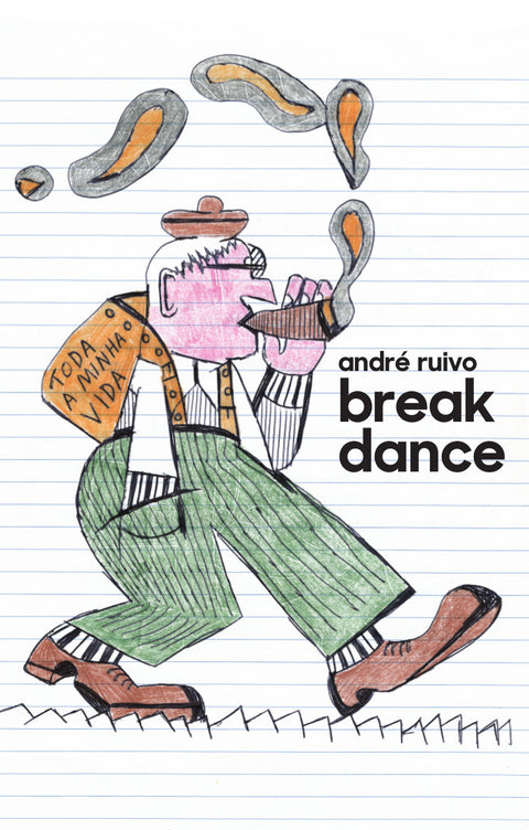 Break Dance, de André Ruivo