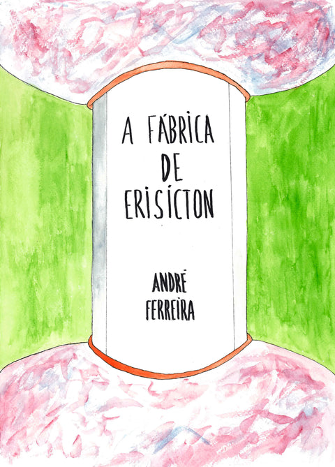 A Fábrica de Erisicton